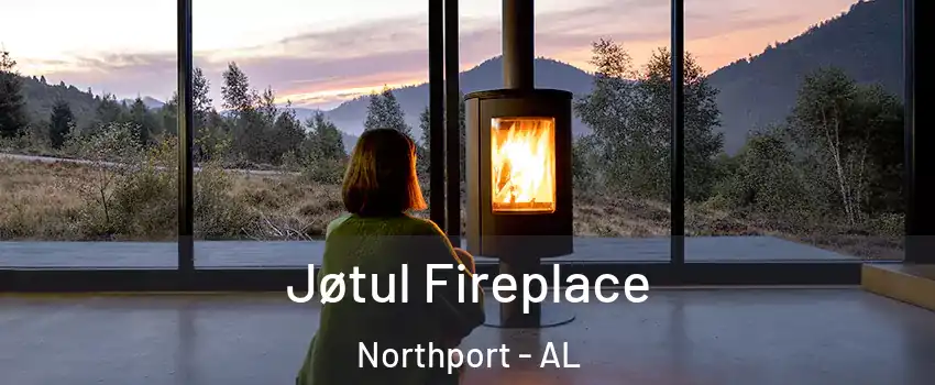  Jøtul Fireplace Northport - AL